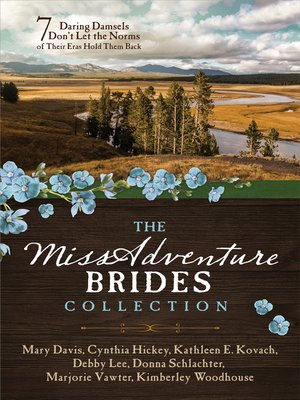 cover image of The MISSadventure Brides Collection